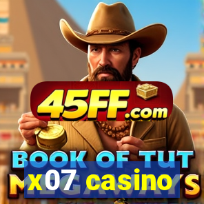 x07 casino